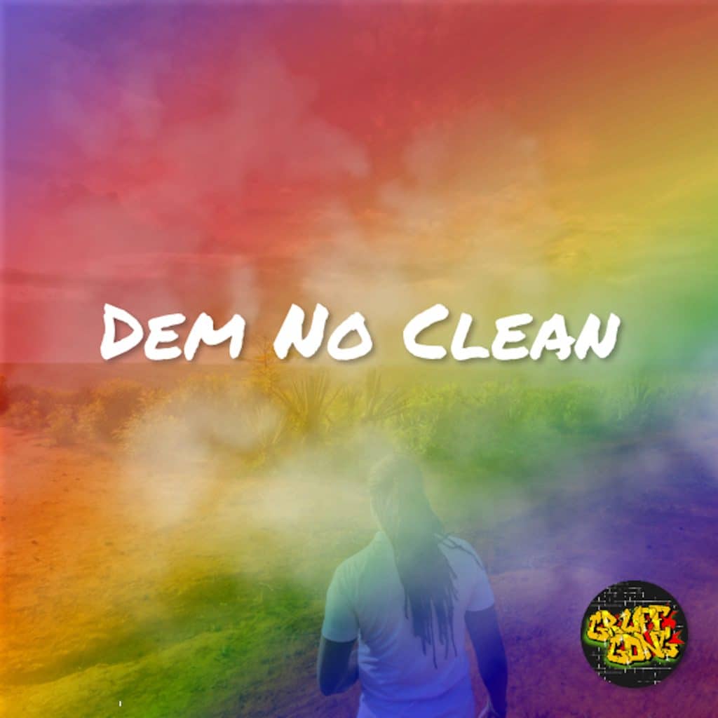 Dem No Clean
